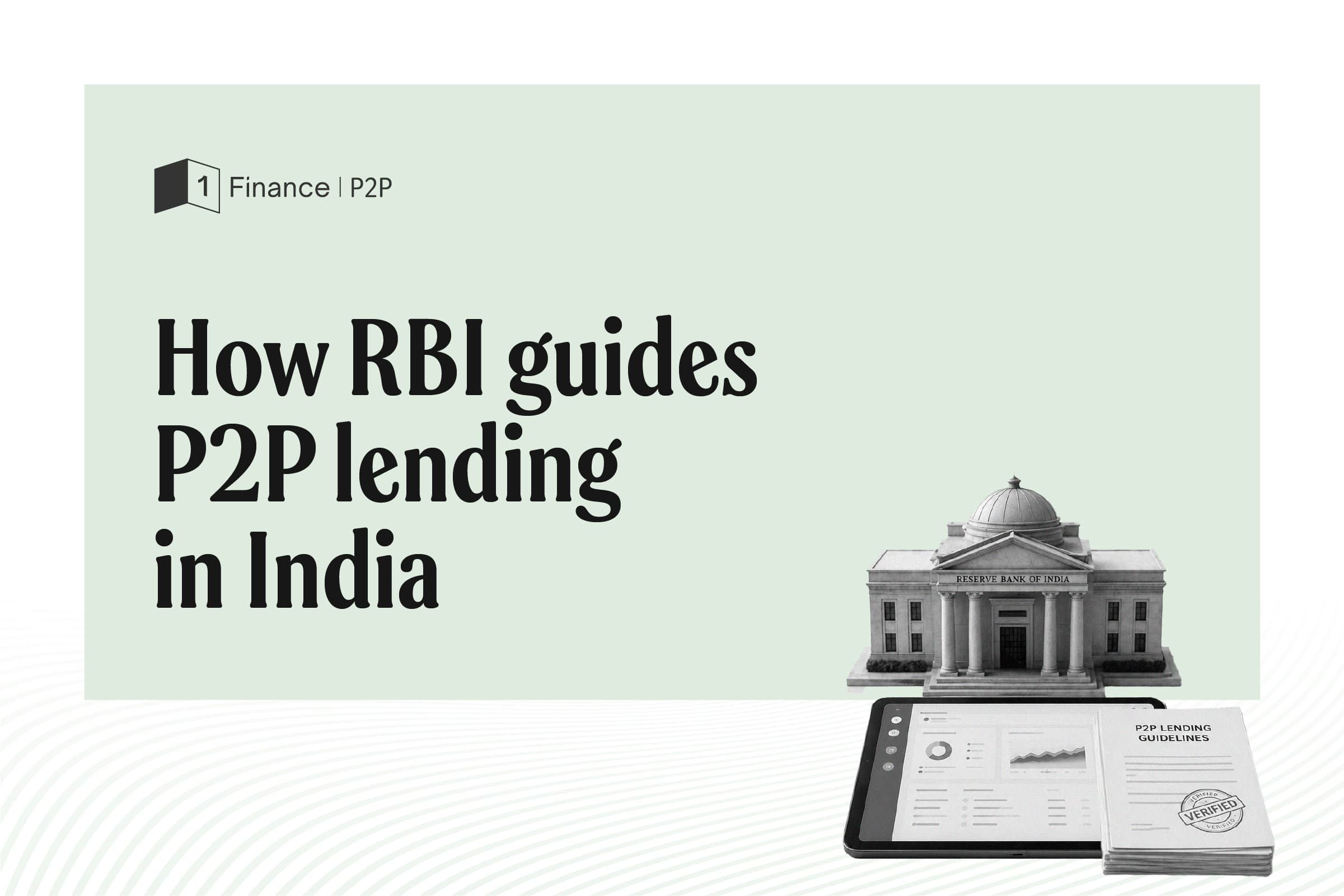 NBFC-P2P regulations in India and how the Reserve Bank of India protects lenders