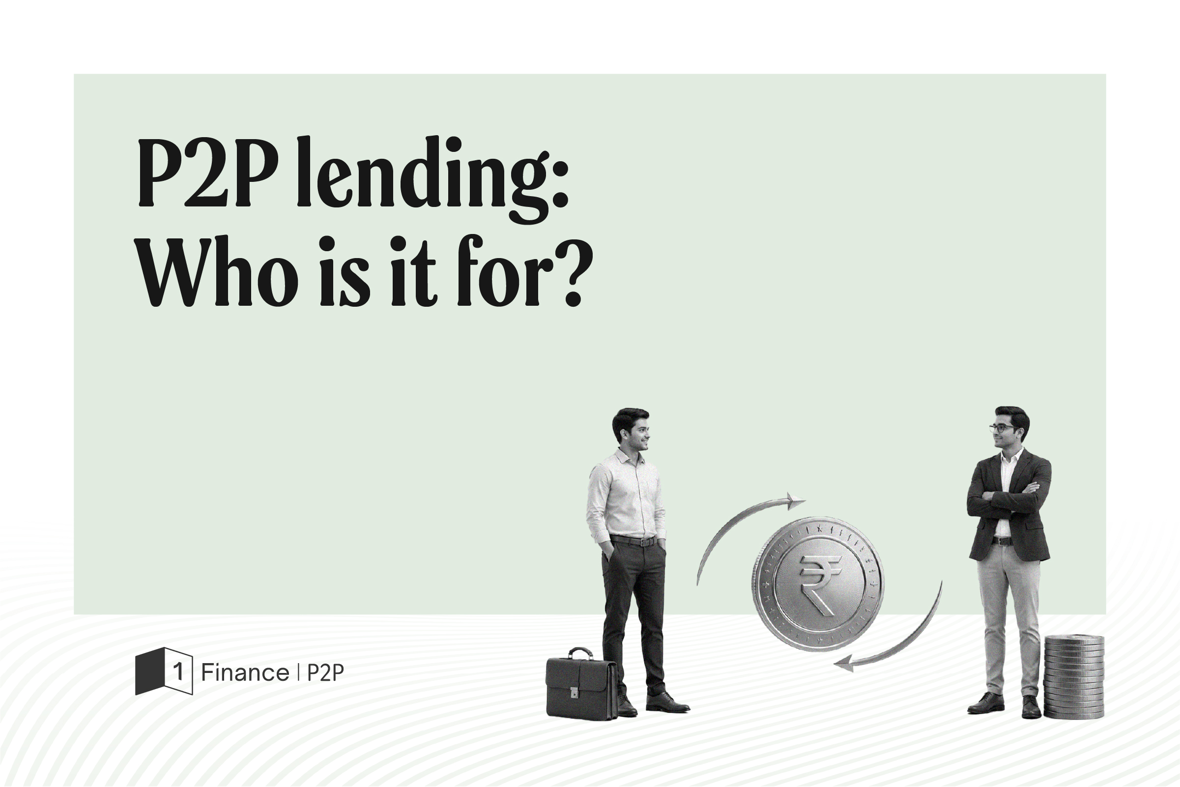 Who can lend on P2P platforms in India?