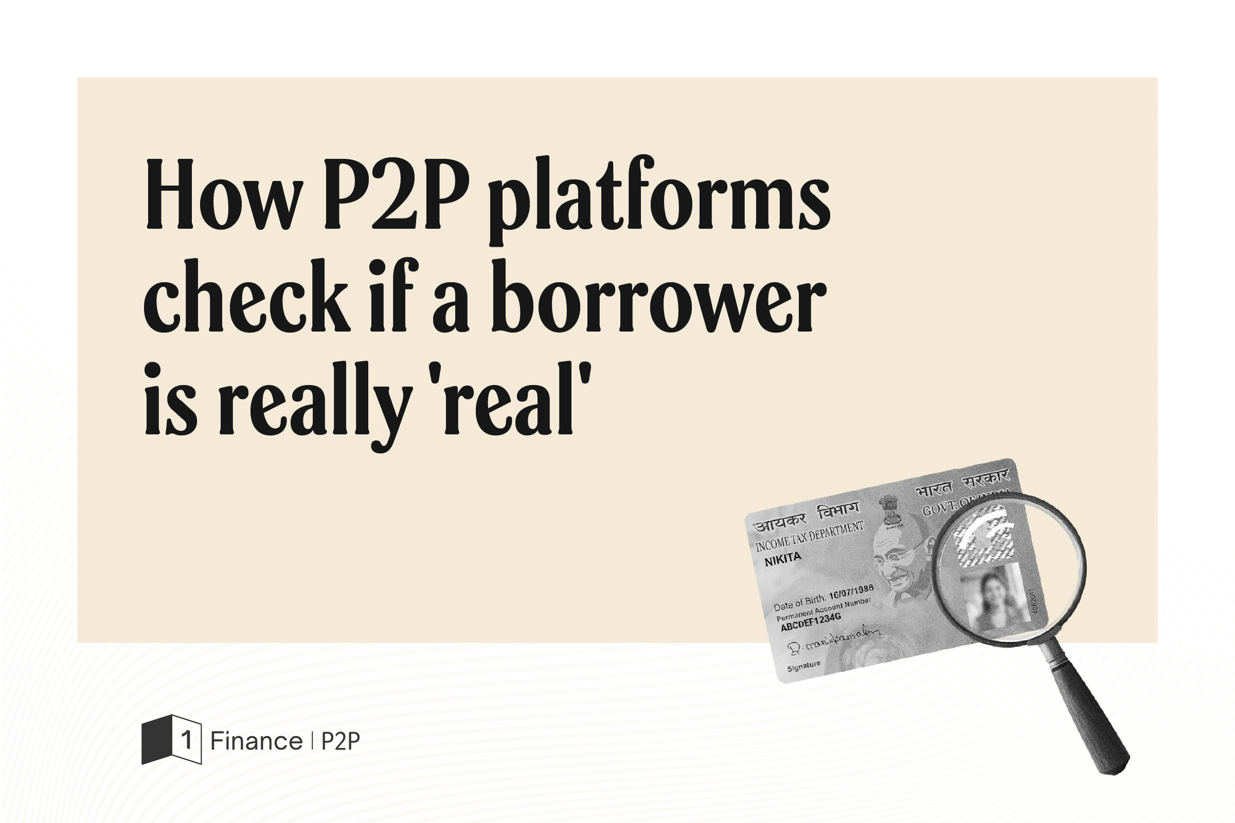 How P2P platforms in India conduct borrower identity verification to detect fraud